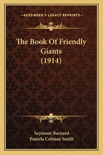Front cover_The Book of Friendly Giants (1914)