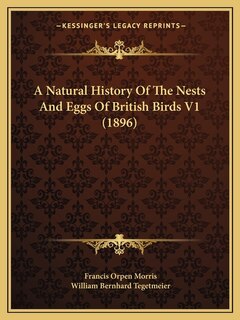 Front cover_A Natural History Of The Nests And Eggs Of British Birds V1 (1896)