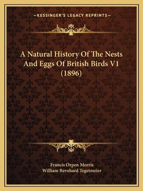 Front cover_A Natural History Of The Nests And Eggs Of British Birds V1 (1896)