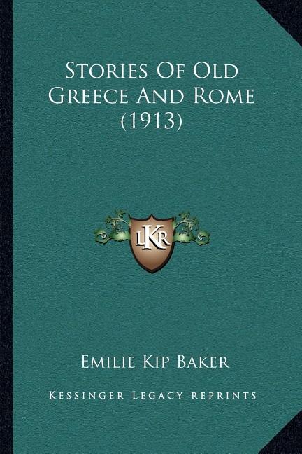 Front cover_Stories Of Old Greece And Rome (1913)