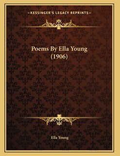 Front cover_Poems By Ella Young (1906)