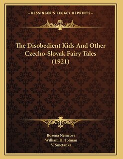 Couverture_The Disobedient Kids And Other Czecho-Slovak Fairy Tales (1921)