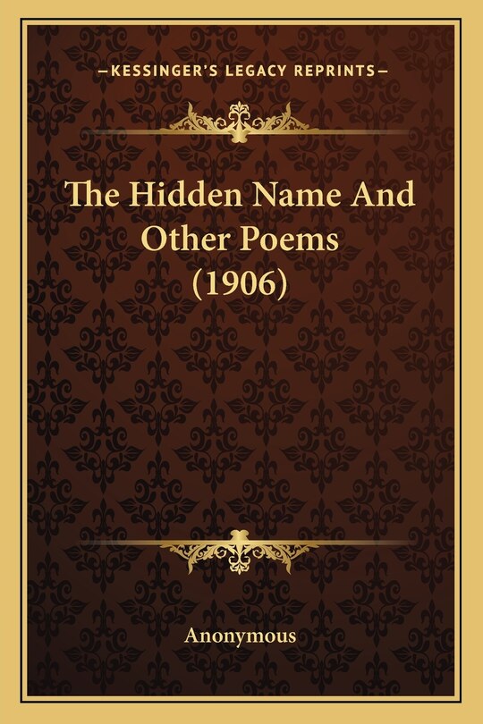 Front cover_The Hidden Name And Other Poems (1906)