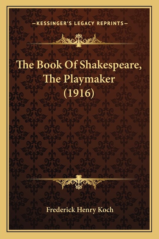 Front cover_The Book Of Shakespeare, The Playmaker (1916)