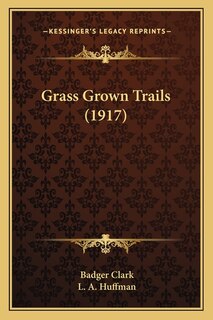 Front cover_Grass Grown Trails (1917)