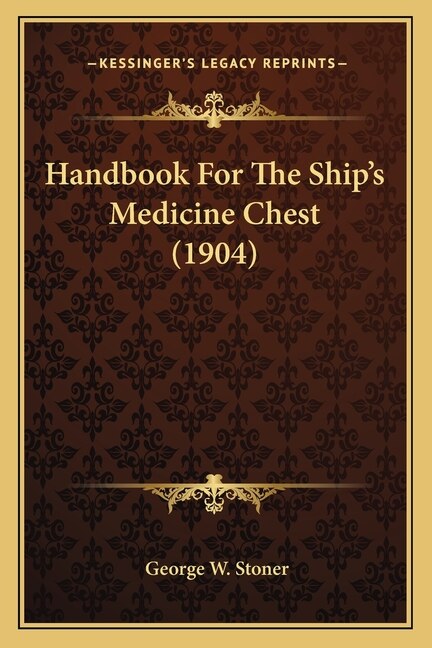 Front cover_Handbook For The Ship's Medicine Chest (1904)