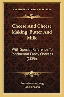 Front cover_Cheese And Cheese Making, Butter And Milk