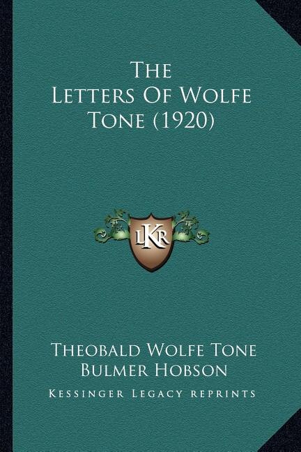 The Letters Of Wolfe Tone (1920)