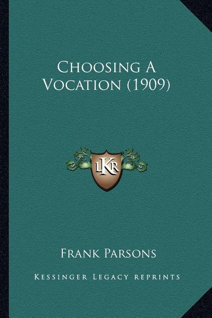 Front cover_Choosing A Vocation (1909)