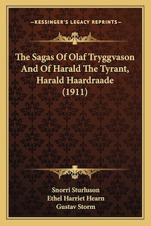 Couverture_The Sagas of Olaf Tryggvason and of Harald the Tyrant, Harald Haardraade (1911)
