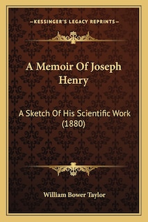 Front cover_A Memoir Of Joseph Henry
