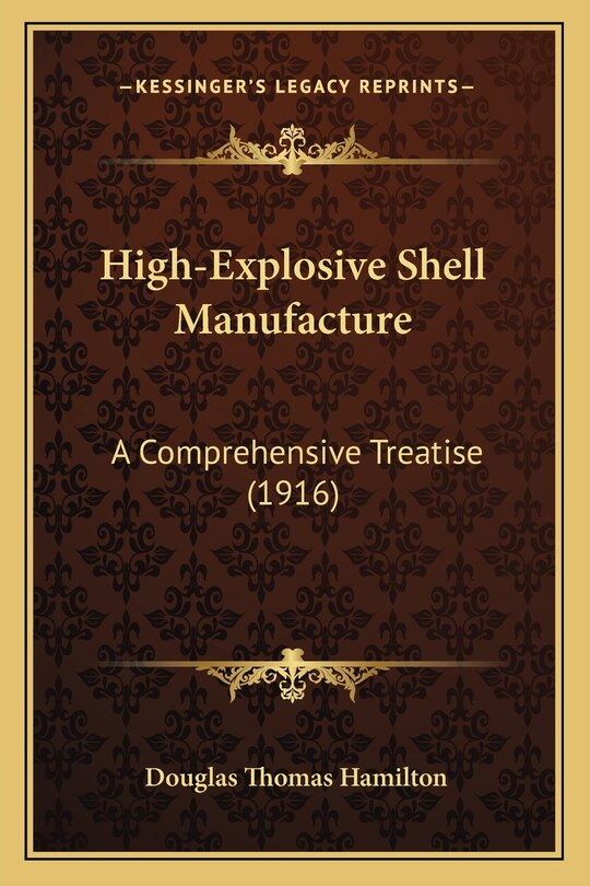 Front cover_High-Explosive Shell Manufacture