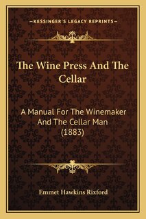 Couverture_The Wine Press And The Cellar