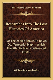 Front cover_Researches Into The Lost Histories Of America