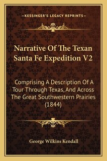 Couverture_Narrative Of The Texan Santa Fe Expedition V2
