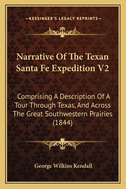Couverture_Narrative Of The Texan Santa Fe Expedition V2