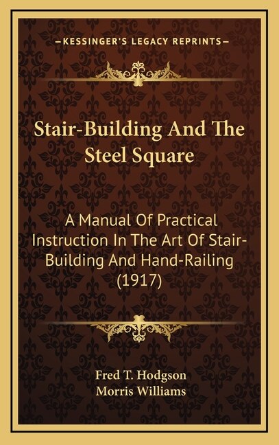 Front cover_Stair-Building and the Steel Square