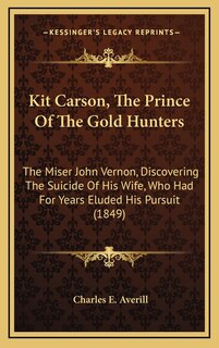 Front cover_Kit Carson, the Prince of the Gold Hunters
