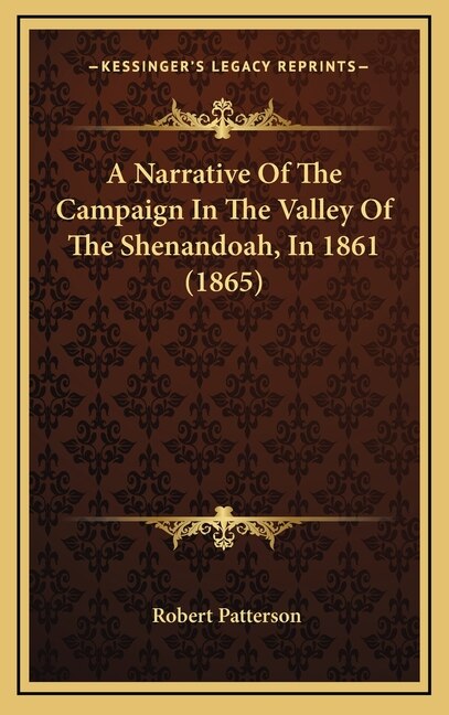 Front cover_A Narrative Of The Campaign In The Valley Of The Shenandoah, In 1861 (1865)