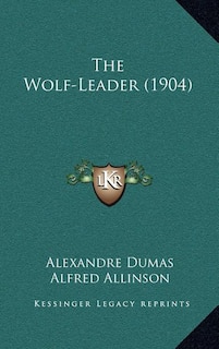 Front cover_The Wolf-Leader (1904)
