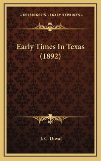 Front cover_Early Times In Texas (1892)
