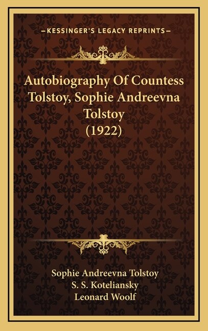 Front cover_Autobiography Of Countess Tolstoy, Sophie Andreevna Tolstoy (1922)