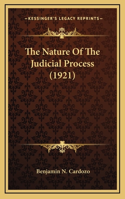 Front cover_The Nature Of The Judicial Process (1921)