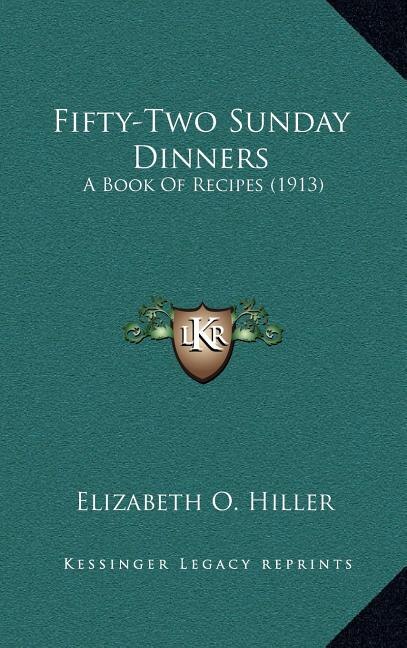 Front cover_Fifty-Two Sunday Dinners