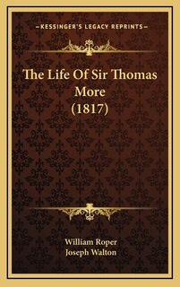 Front cover_The Life Of Sir Thomas More (1817)