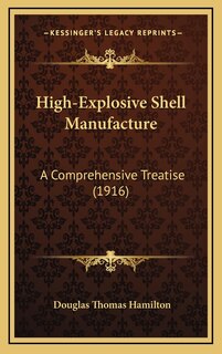 Front cover_High-Explosive Shell Manufacture