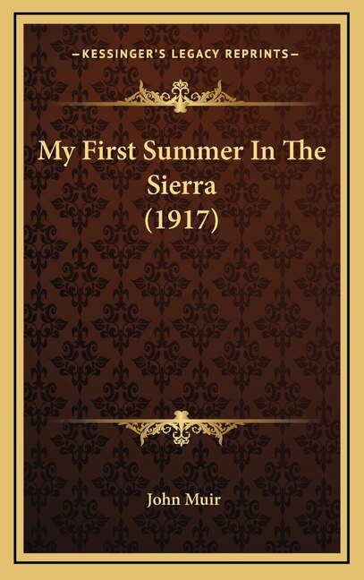 Front cover_My First Summer In The Sierra (1917)