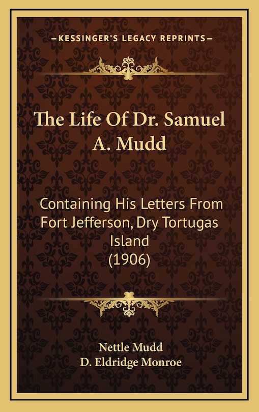 Front cover_The Life Of Dr. Samuel A. Mudd