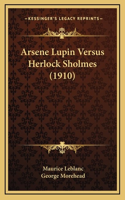 Front cover_Arsene Lupin Versus Herlock Sholmes (1910)