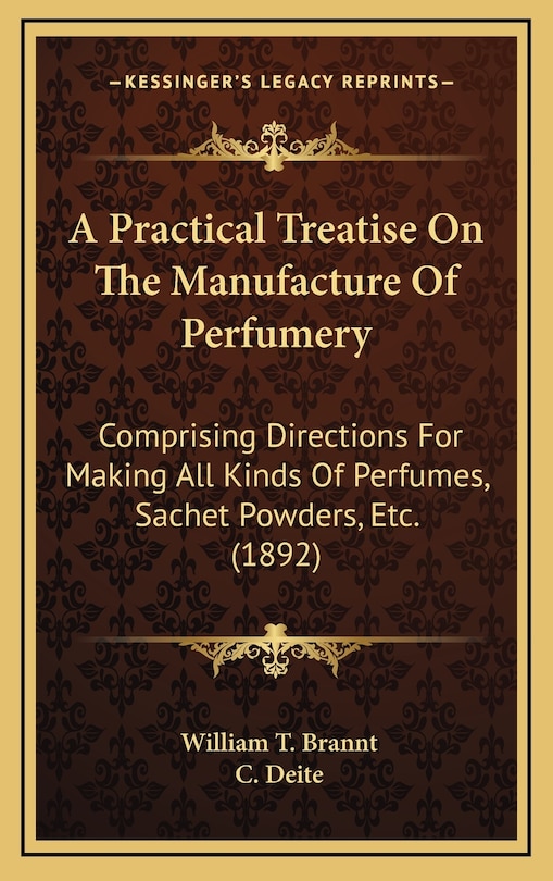 Front cover_A Practical Treatise on the Manufacture of Perfumery