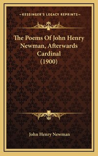 Couverture_The Poems of John Henry Newman, Afterwards Cardinal (1900)