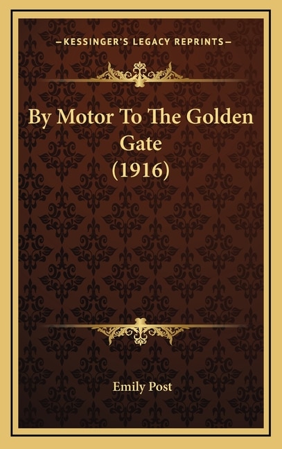 Front cover_By Motor To The Golden Gate (1916)