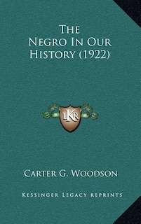 Front cover_The Negro In Our History (1922)