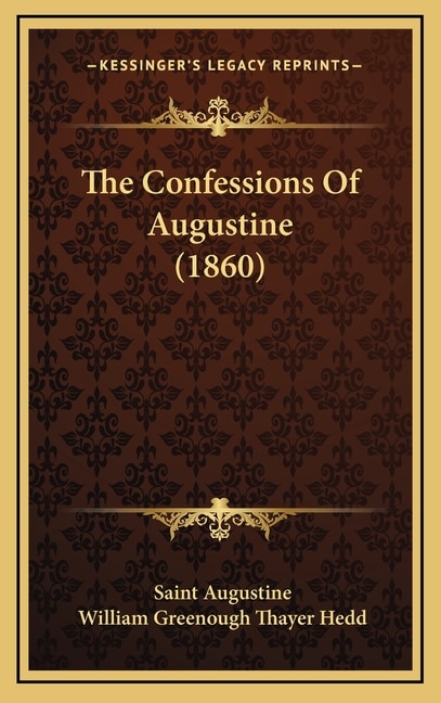 The Confessions Of Augustine (1860)