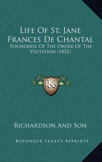 Front cover_Life Of St. Jane Frances De Chantal