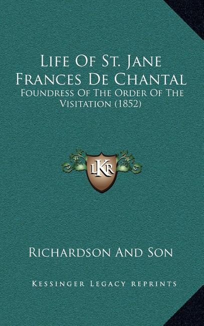 Front cover_Life Of St. Jane Frances De Chantal