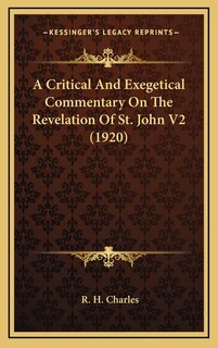 Couverture_A Critical And Exegetical Commentary On The Revelation Of St. John V2 (1920)