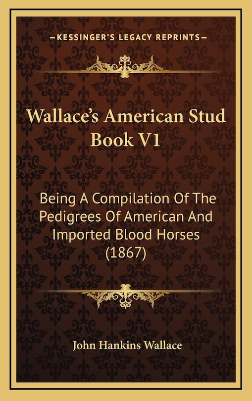 Couverture_Wallace's American Stud Book V1