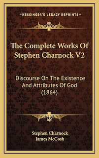 Front cover_The Complete Works of Stephen Charnock V2