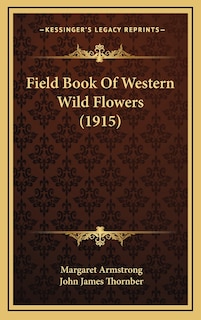 Couverture_Field Book of Western Wild Flowers (1915)