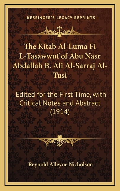 Front cover_The Kitab Al-Luma Fi L-Tasawwuf of Abu Nasr Abdallah B. Ali Al-Sarraj Al-Tusi