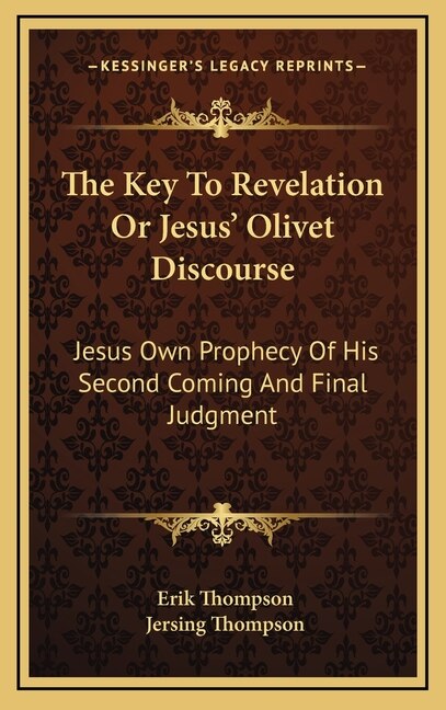 Couverture_The Key To Revelation Or Jesus' Olivet Discourse
