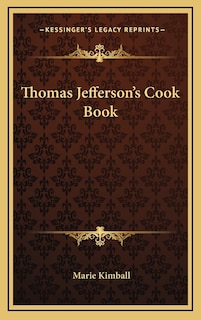 Front cover_Thomas Jefferson's Cook Book