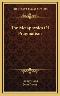 Front cover_The Metaphysics Of Pragmatism