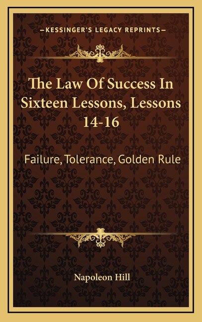 Couverture_The Law Of Success In Sixteen Lessons, Lessons 14-16
