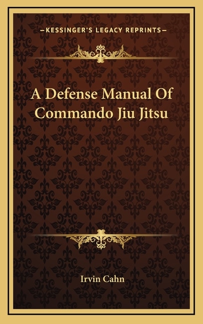 Front cover_A Defense Manual Of Commando Jiu Jitsu